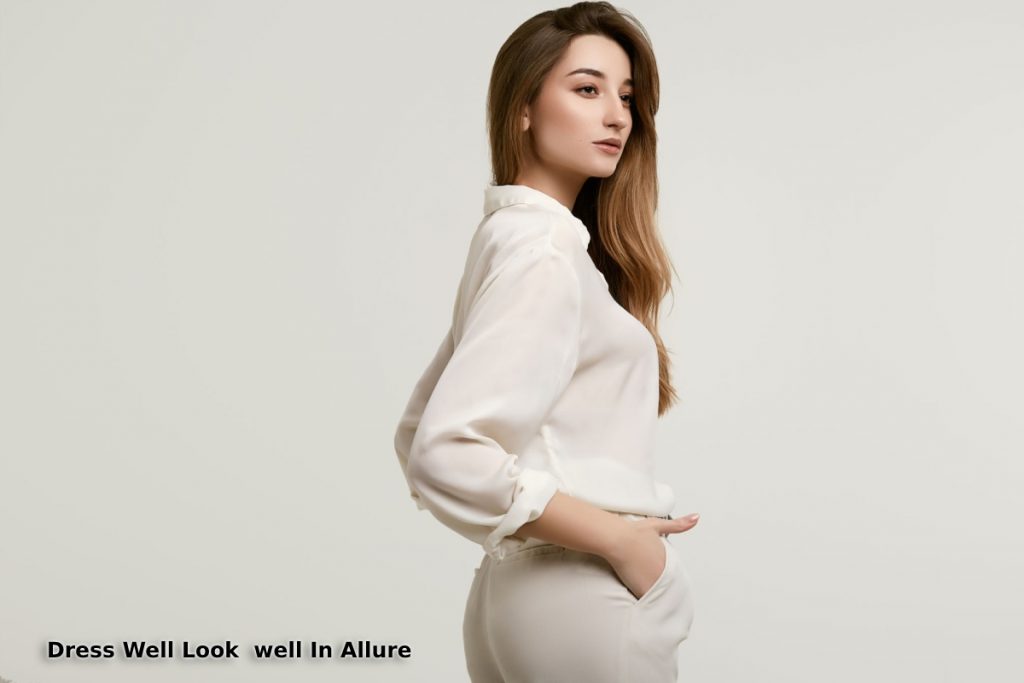 Dress Well Fashion Tips – How to Wear and Look?