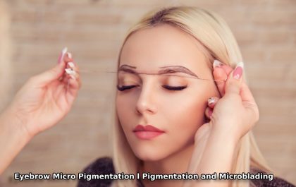 Eyebrow micro pigmentation