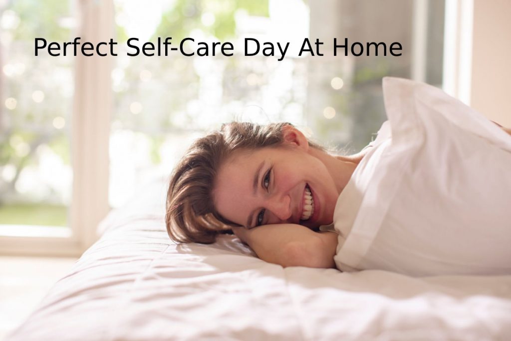 Perfect Self-Care Day at Home: Complete 2026 Guide