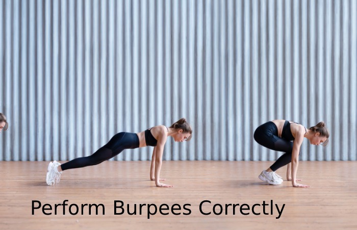 How To Perform Burpees Correctly