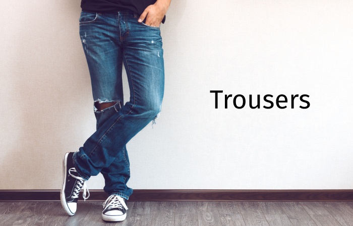 Trousers