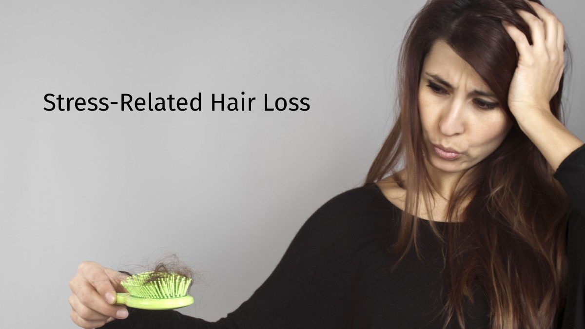 Stress-Related Hair Loss – Types And Signs