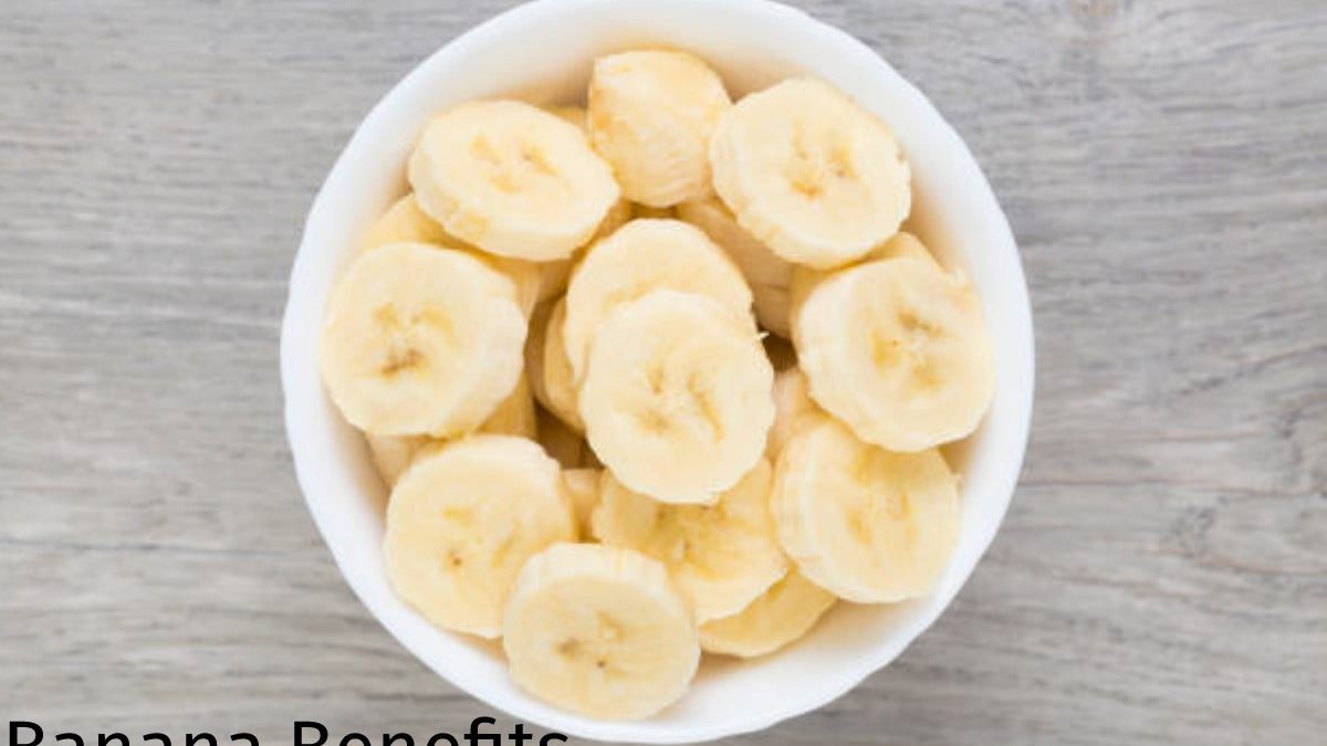 Benefits Of Banana – Major Advantages
