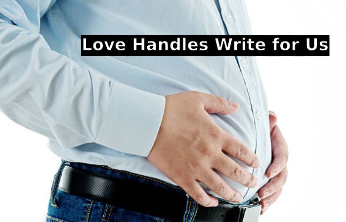 Why Write for In Allure - Love Handles Write for Us