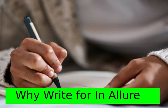 Why Write for In Allure - Retin-A Cream Write for Us