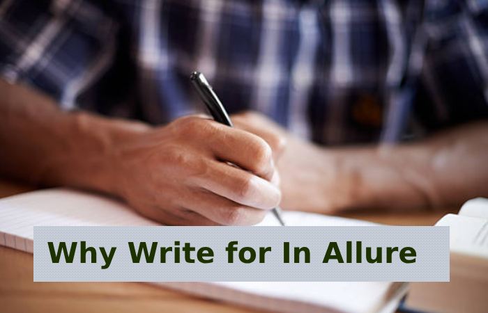 Why Write for In Allure - 