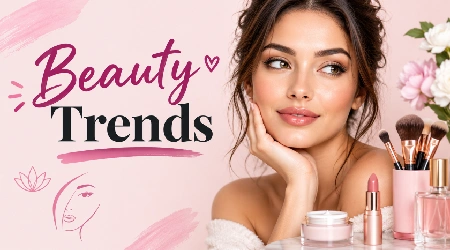 Beauty Trends